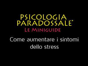 psicologia-paradossale-miniguida-stress