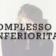 Complesso di inferiorità