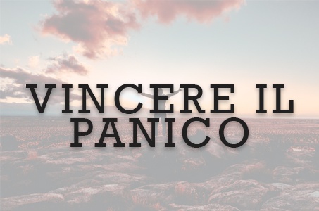 Vincere gli attacchi di panico