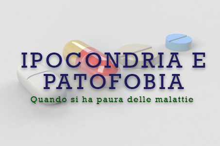 ipocondria e patofobia