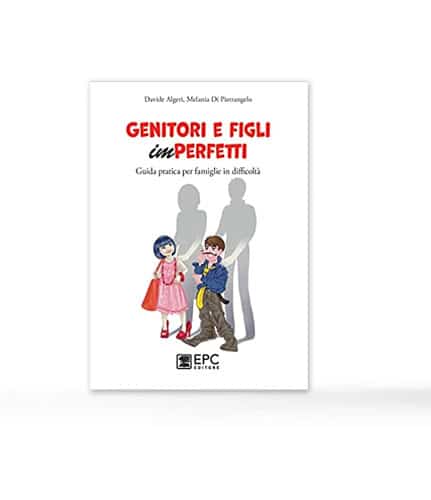 genitori-e-figli-imperfetti-guida-pratica-famiglie-in-difficolta